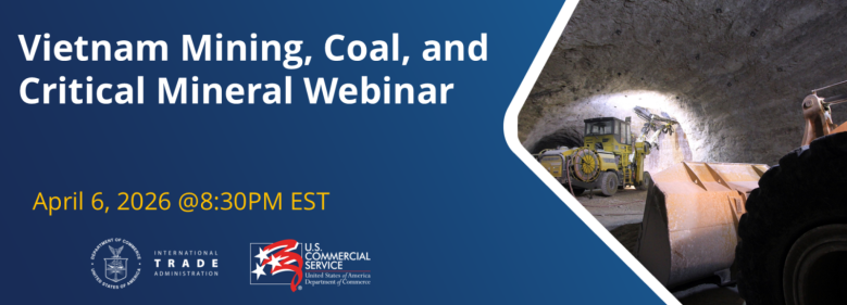Promotional banner for the Vietnam Mining, Coal, and Critical Mineral Webinar on April 6, 2026 at 8:30 PM EST, featuring underground mining equipment.